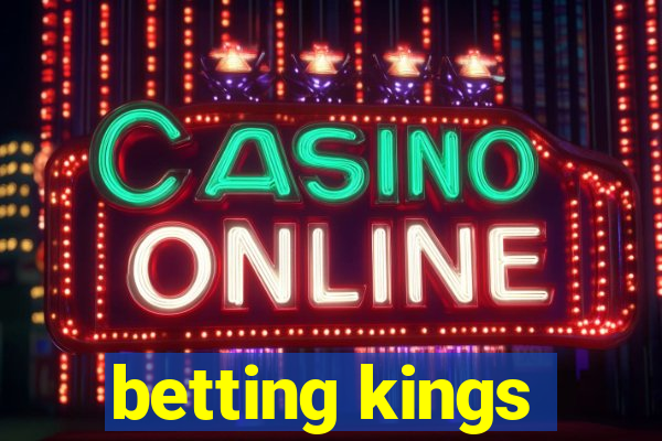 betting kings